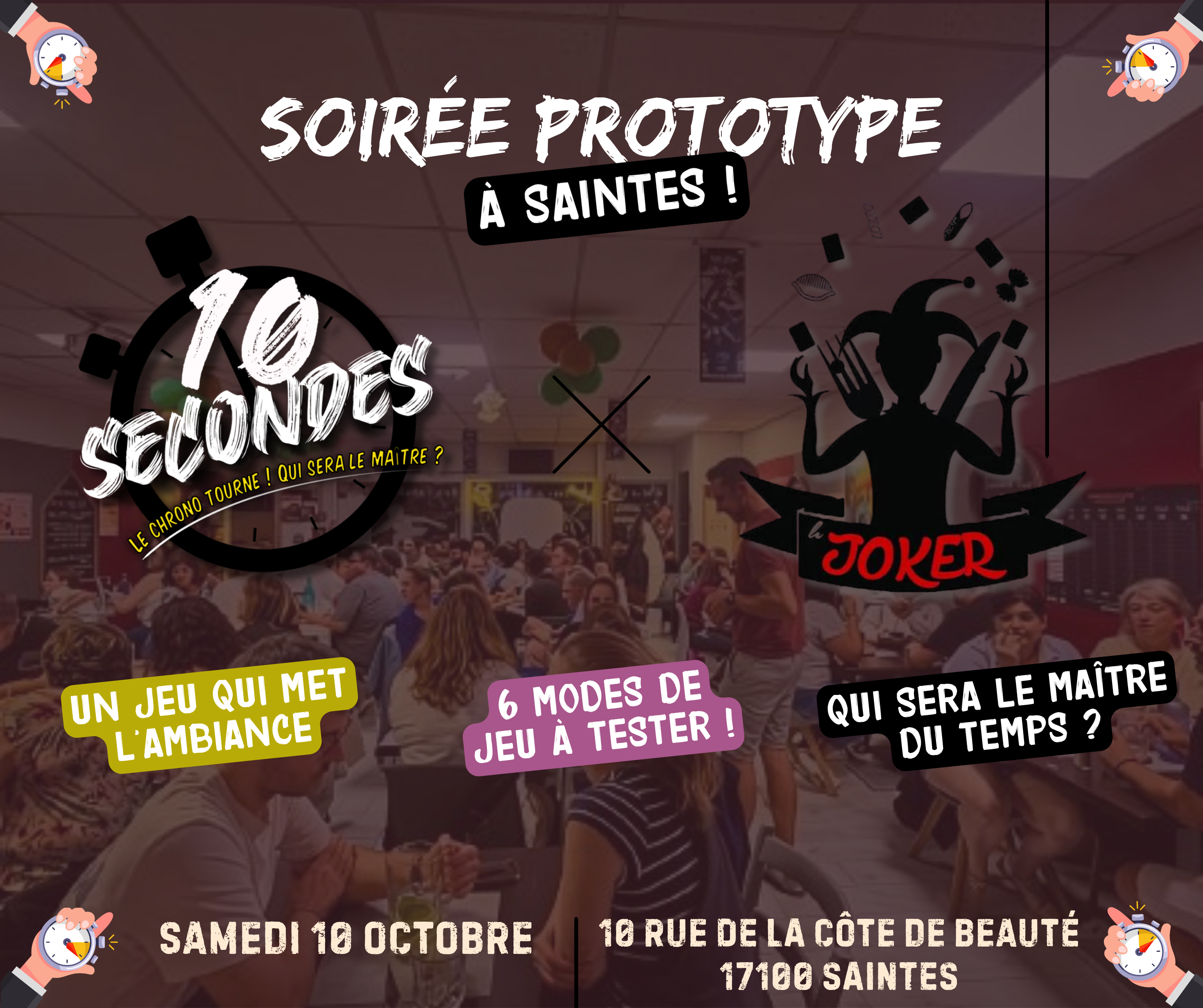 Soiree Prototype 10 secondes - Le Joker - Bar ludique et restaurant à pâtes - Saintes